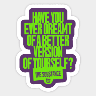The Substance Quote - Green Sticker